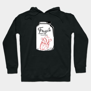 Fragile do not break 2 Hoodie